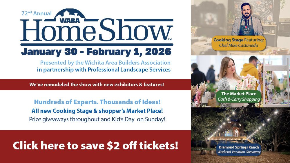 WABA 2026 Home Show • Jan 30 - Feb 1 • Century II - Wichita, KS