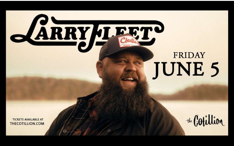 Larry Fleet @ The Cotillion • June 5, 2026